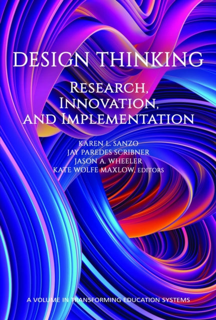 Design Thinking: Research, Innovation and