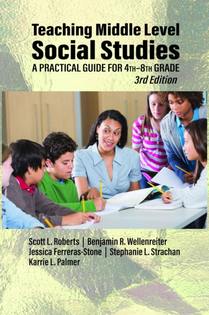 Teaching Middle Level Social Studies: A Practical