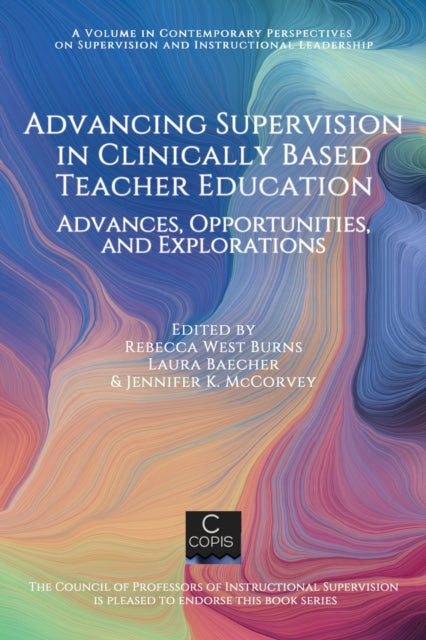 Advancing Supervision in Clinically Based Teacher