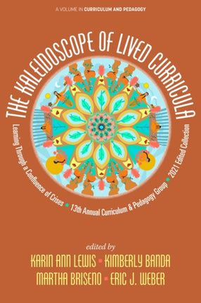 The Kaleidoscope of Lived Curricula: Learning