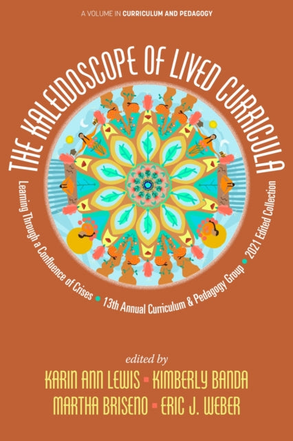 The Kaleidoscope of Lived Curricula: Learning