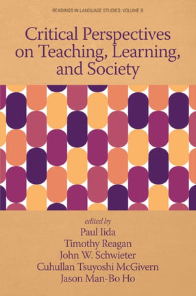 Critical Perspectives on Teaching, Learning, and