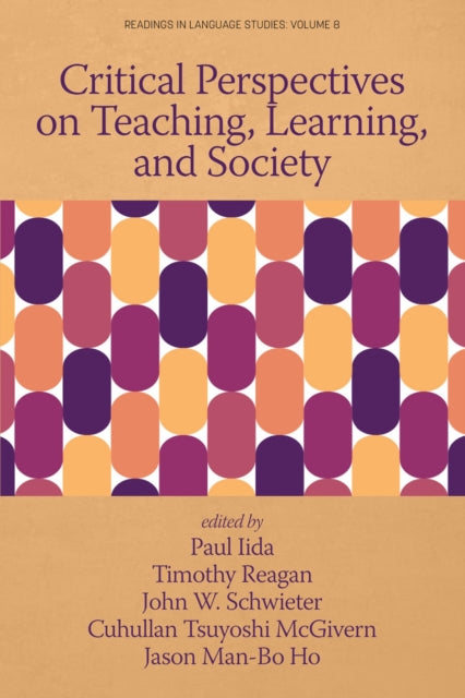Critical Perspectives on Teaching, Learning, and