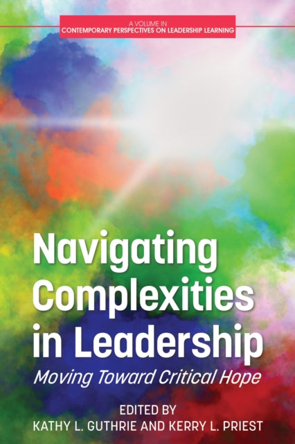 Navigating Complexities in Leadership: Moving