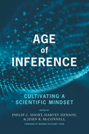 Age of Inference: Cultivating a Scientific