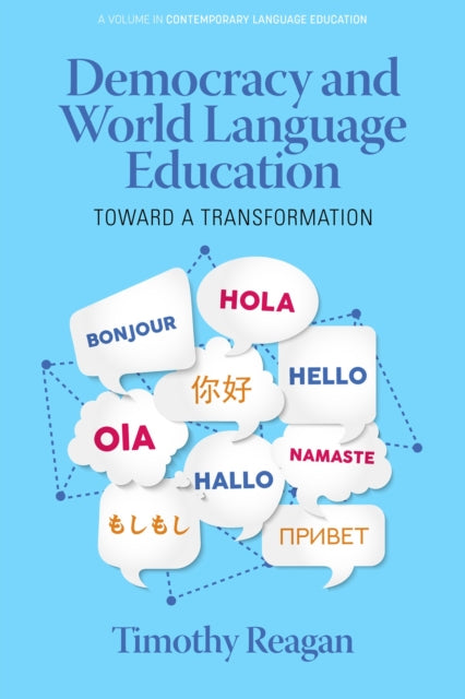 Democracy and World Language Education: Toward a
