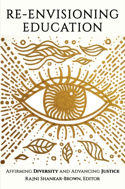 Re-Envisioning Education: Affirming Diversity and