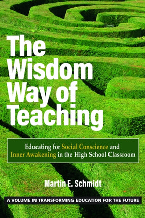 The Wisdom Way of Teaching: Educating for Social