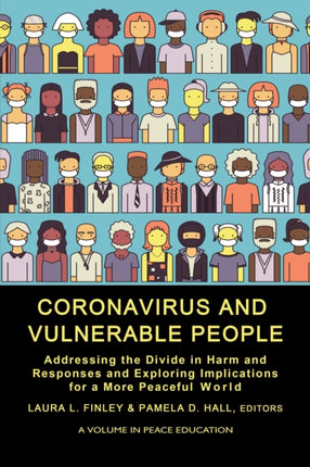 Coronavirus and Vulnerable People: Addressing the
