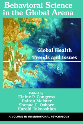 Behavioral Science in the Global Arena: Global