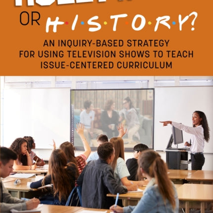 Hollywood or History?: An Inquiry-Based Strategy