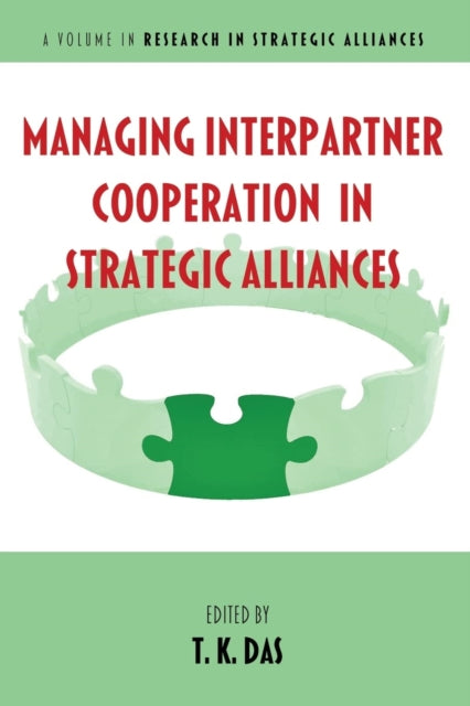 Managing Interpartner Cooperation in Strategic