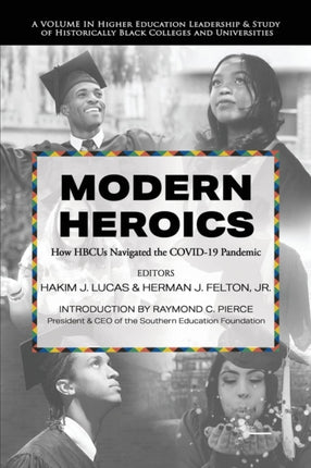 Modern Heroics: How HBCUs Navigated the COVID-19