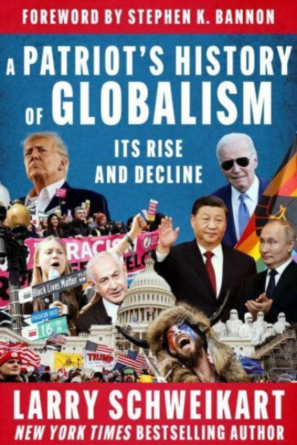 A Patriots History of Globalism