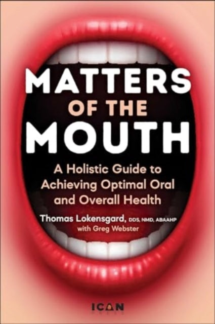 Matters of the Mouth