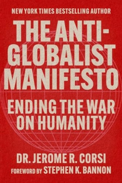 The AntiGlobalist Manifesto