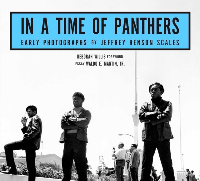 In A Time Of Panthers: Early Photographs