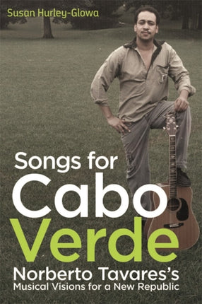 Songs for Cabo Verde: Norberto Tavares's Musical