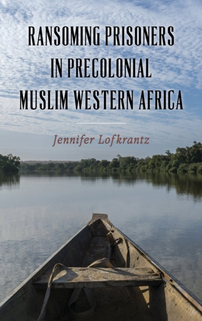 Ransoming Prisoners in Precolonial Muslim Western Africa