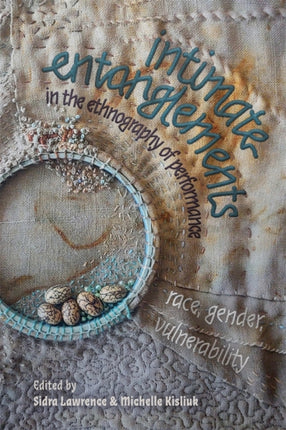 intimate entanglements in the ethnography of
