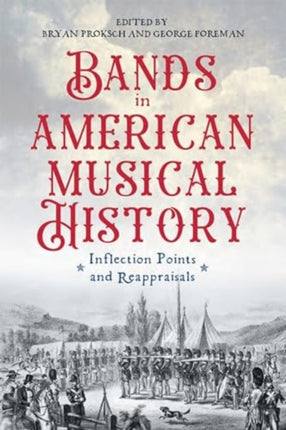 Bands in American Musical History