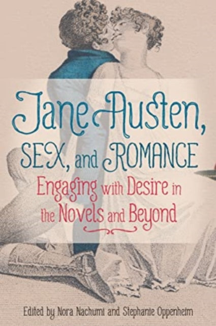 Jane Austen Sex and Romance