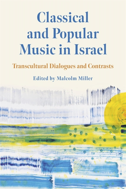 Classical and Popular Music in Israel