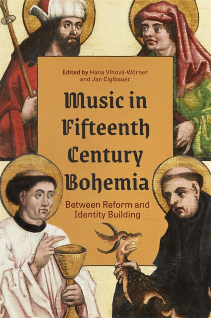 Music in FifteenthCentury Bohemia