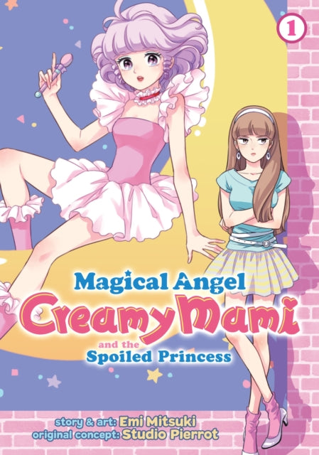 Magical Angel Creamy Mami and the Spoiled Princess Vol. 1