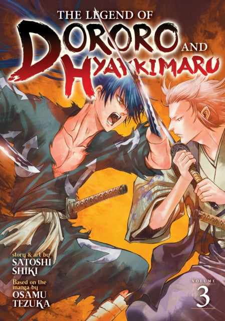 The Legend of Dororo and Hyakkimaru Vol. 3