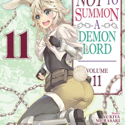 How NOT to Summon a Demon Lord (Manga) Vol. 11