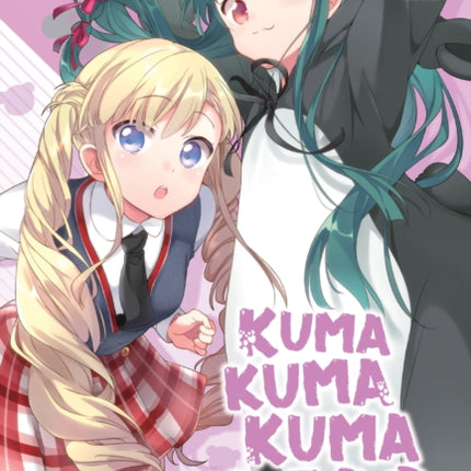 Kuma Kuma Kuma Bear (Light Novel) Vol. 6