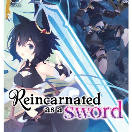 Reincarnated as a Sword (Light Novel) Vol. 8