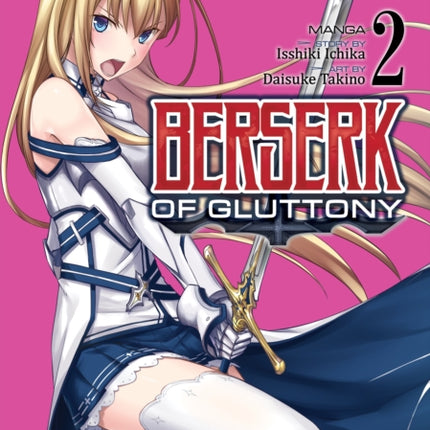 Berserk of Gluttony (Manga) Vol. 2