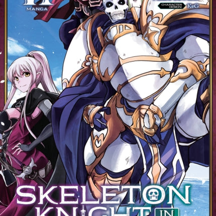 Skeleton Knight in Another World (Manga) Vol. 6