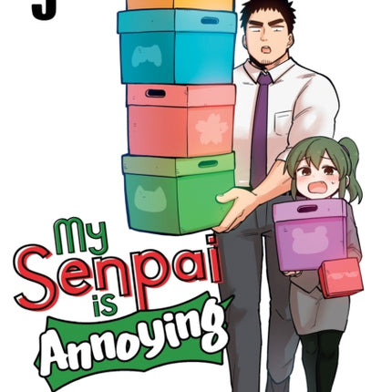 My Senpai is Annoying Vol. 5
