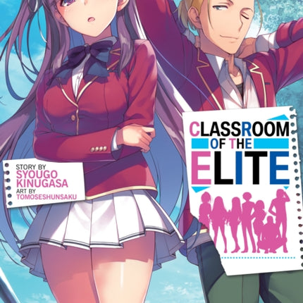 Classroom of the Elite (Light Novel) Vol. 9