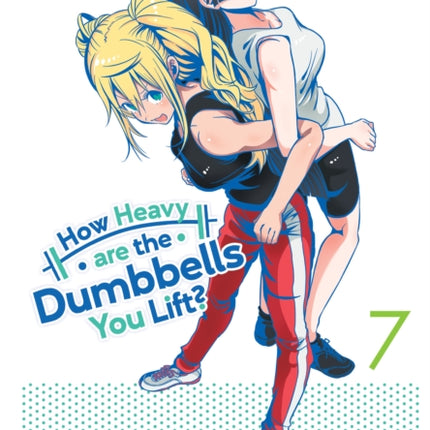 How Heavy are the Dumbbells You Lift? Vol. 7