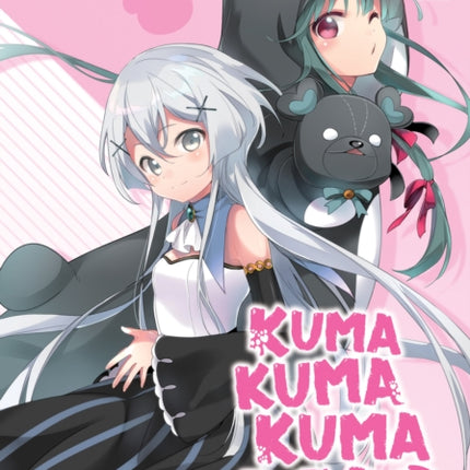 Kuma Kuma Kuma Bear (Light Novel) Vol. 8