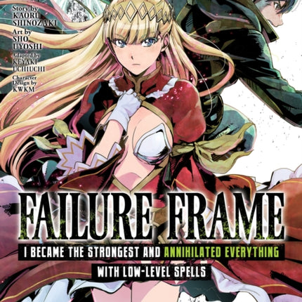 Failure Frame: I Became the Strongest and Annihilated Everything With Low-Level Spells (Manga) Vol. 2