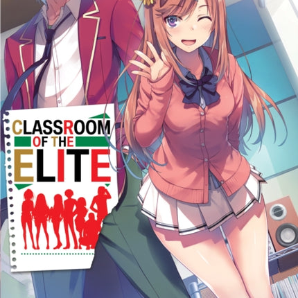 Classroom of the Elite (Light Novel) Vol. 10