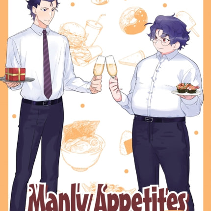 Manly Appetites: Minegishi Loves Otsu Vol. 3