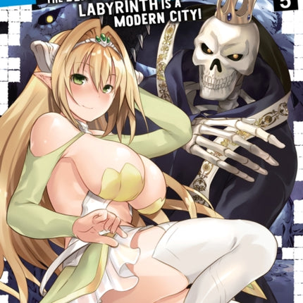 Dungeon Builder: The Demon King's Labyrinth is a Modern City! (Manga) Vol. 5