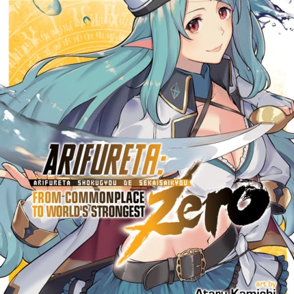 Arifureta: From Commonplace to World's Strongest ZERO (Manga) Vol. 5