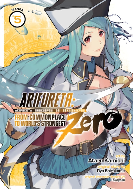 Arifureta: From Commonplace to World's Strongest ZERO (Manga) Vol. 5