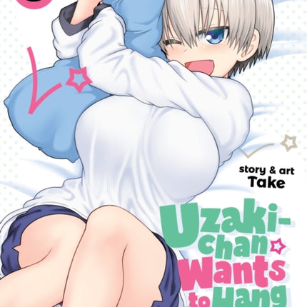 Uzaki-chan Wants to Hang Out! Vol. 6