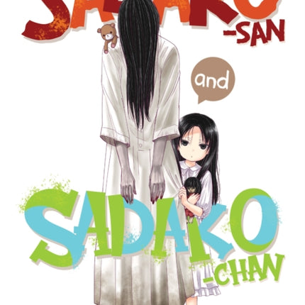 Sadako-san and Sadako-chan