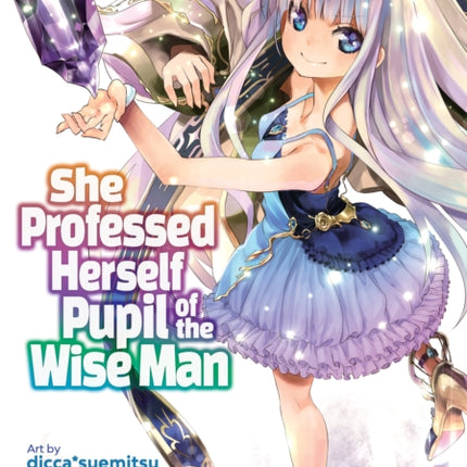 She Professed Herself Pupil of the Wise Man (Manga) Vol. 1