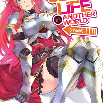 Slow Life In Another World (I Wish!) (Manga) Vol. 1