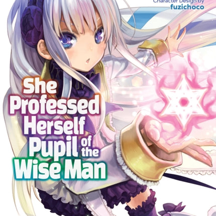 She Professed Herself Pupil of the Wise Man (Manga) Vol. 2